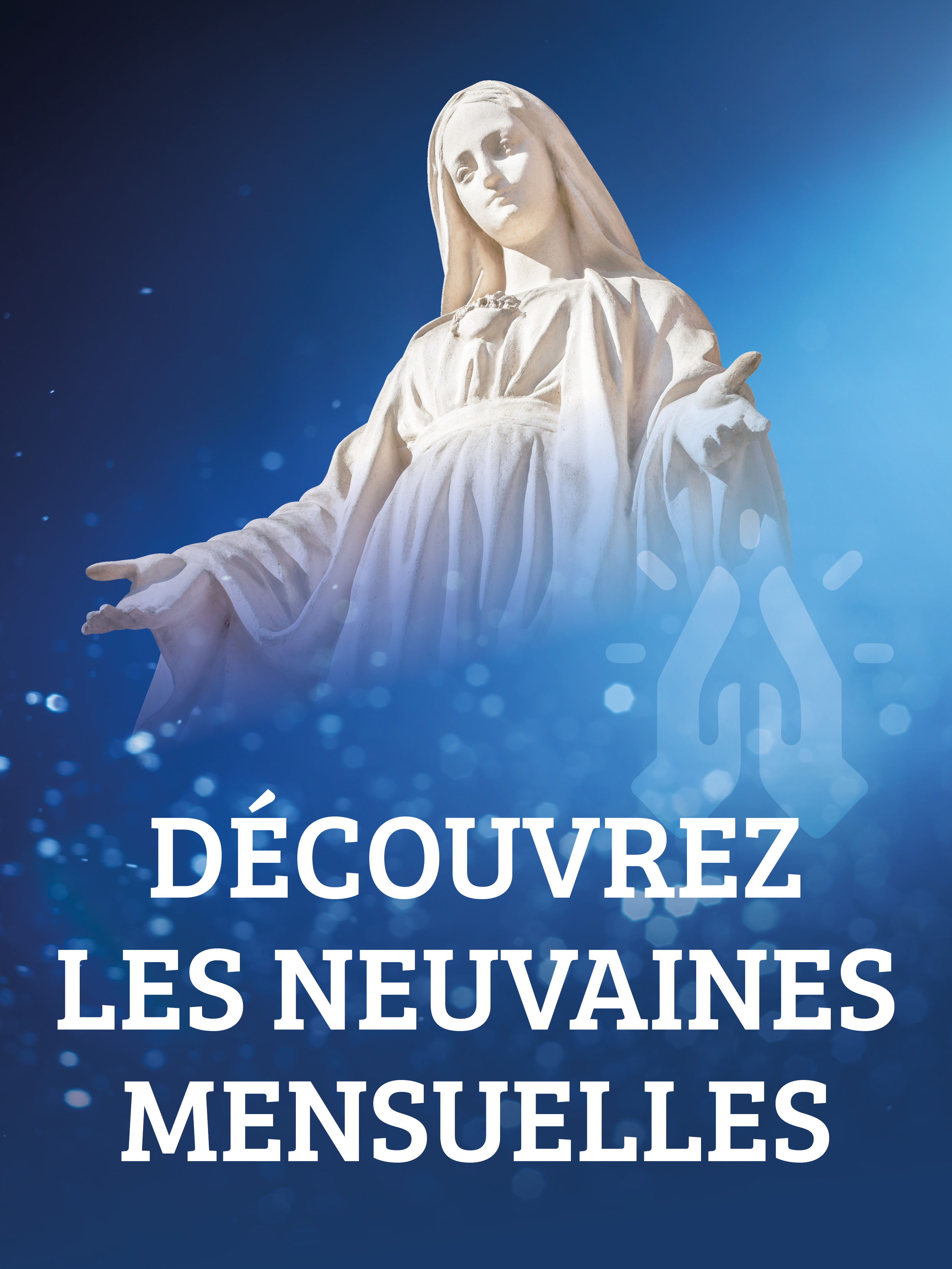 Découvrir Neuvaines de Marie de nazareth