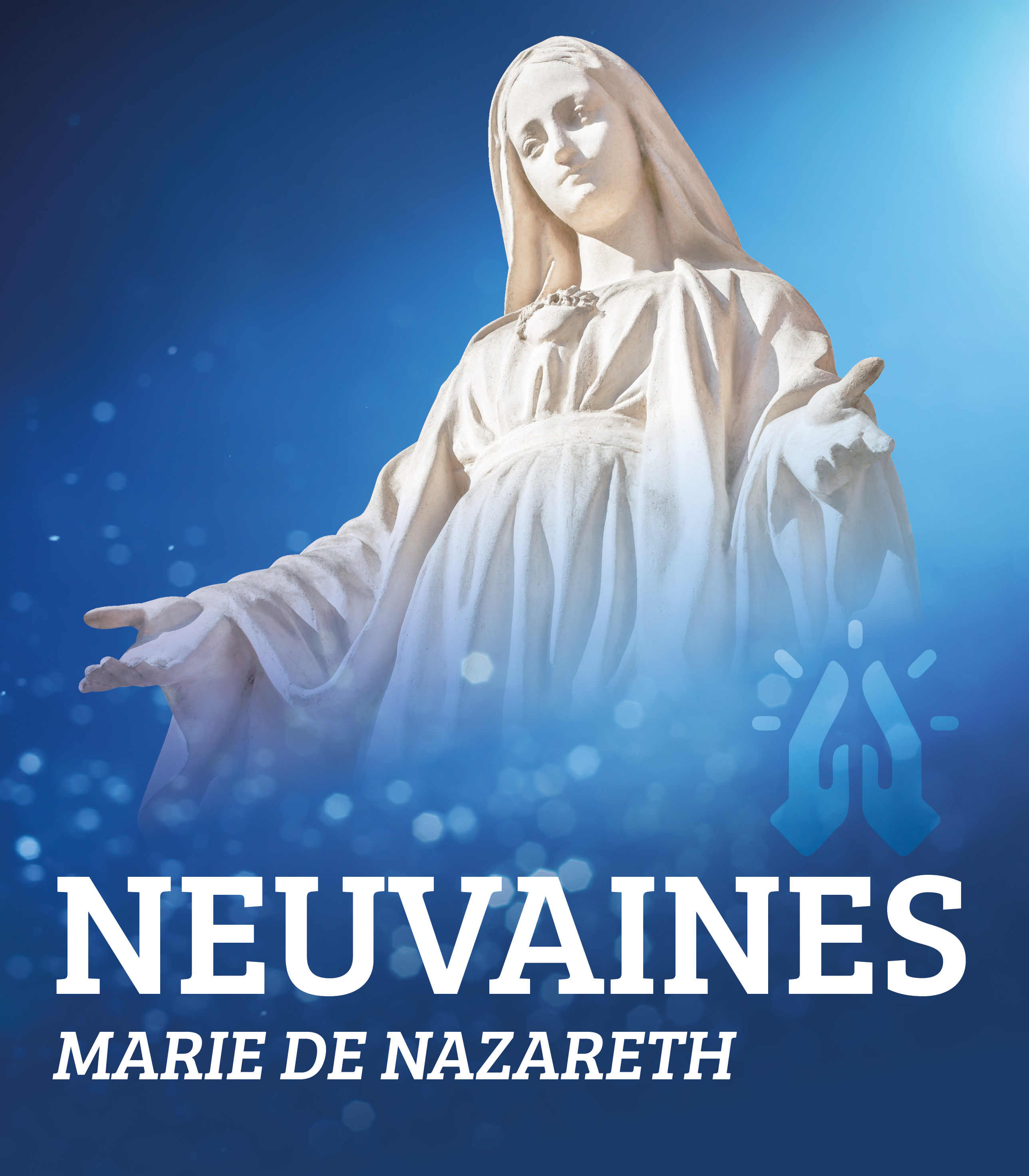 Découvrir Neuvaines de Marie de nazareth – 