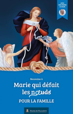 Marie qui défait les nœuds pour la famille - Livret de neuvaine