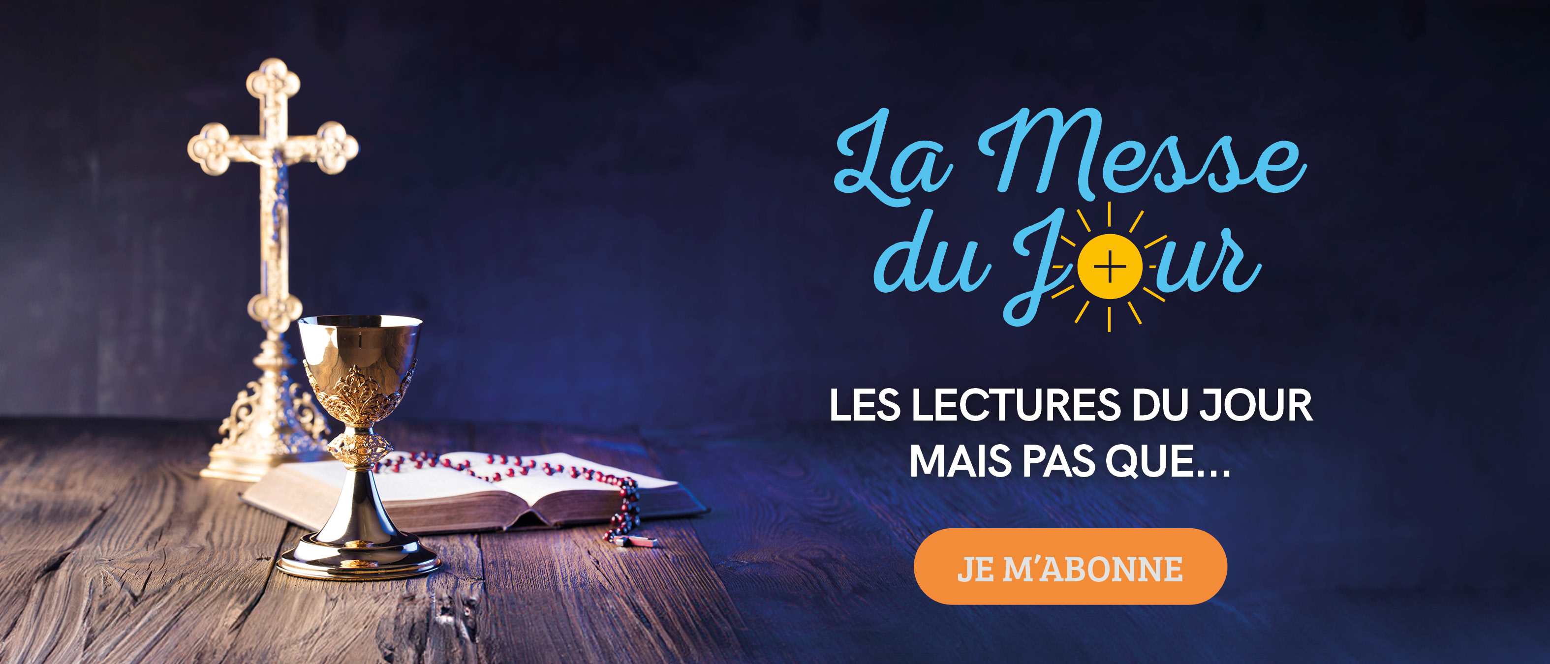 Découvrir La Messe du Jour