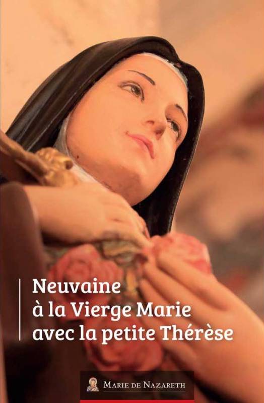 Neuvaine à la Vierge Marie avec la Petite Thérèse - livret - ste Thérèse tient une croix avec des roses