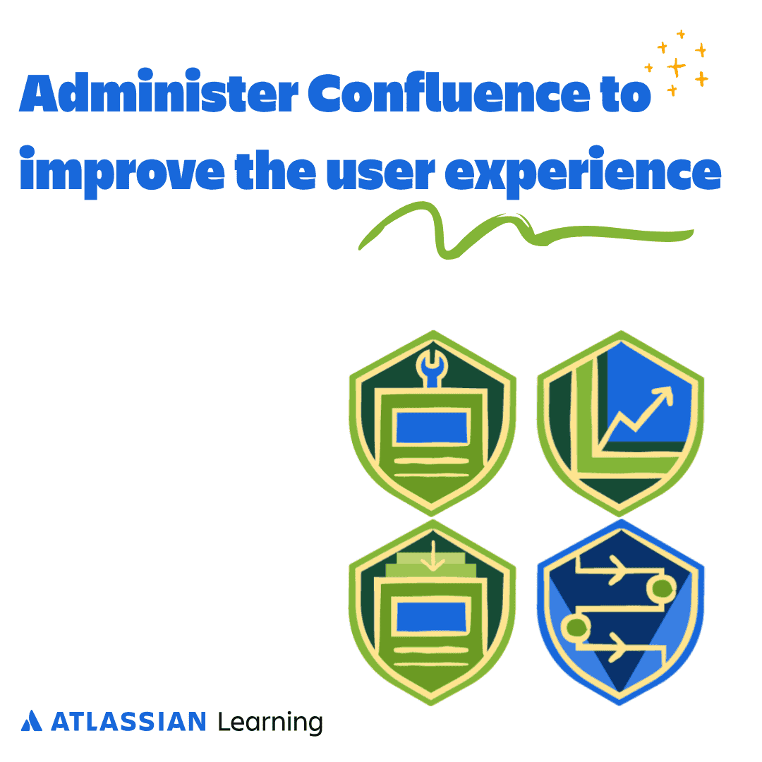 atlassian, confluence administration, confluence admin training, confluence learning path, manage users and permissions, confluence certification, atlassian learning, cloud admin tools, streamline collaboration, confluence admin best practices