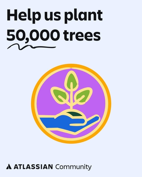 atlassian, likes for trees, atlassian community, social impact, tree planting campaign, community kudos, atlassian giving, environmental impact, sustainability, likes for good, atlassian social responsibility, community challenge