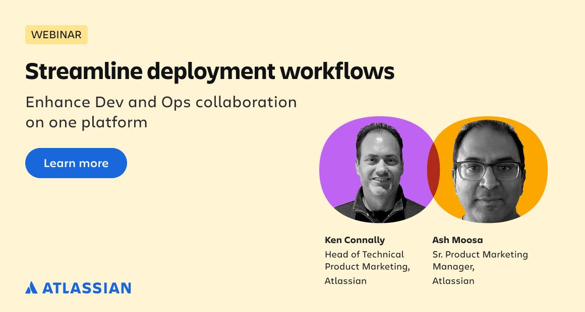 atlassian, jira service management, deployment workflows, jsm webinar, streamline delivery, release automation, continuous deployment, devops tools, deployment pipeline, atlassian learning, service ops, developer productivity
