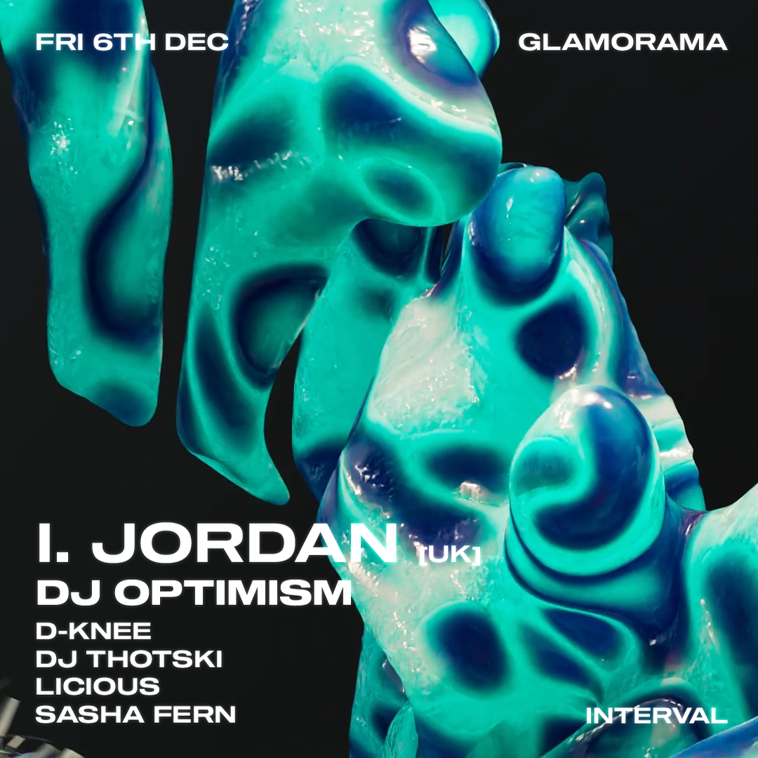 Interval - I. JORDAN [UK] + DJ Optimism 