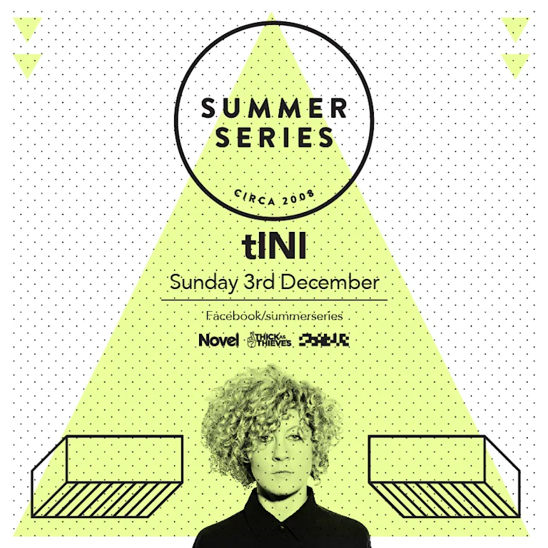 Summer Series with tINI