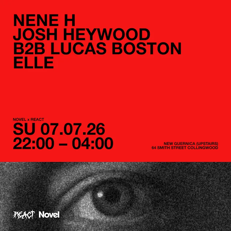 REACT with Lucas Boston b2b Josh Heywood & Nene H