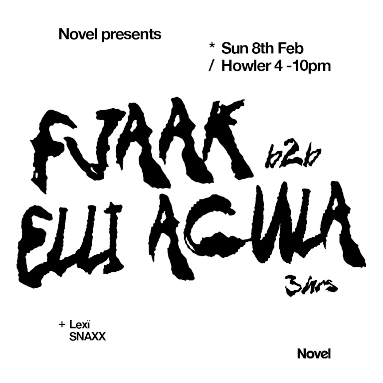 Novel Presents FJAAK b2b Elli Acula