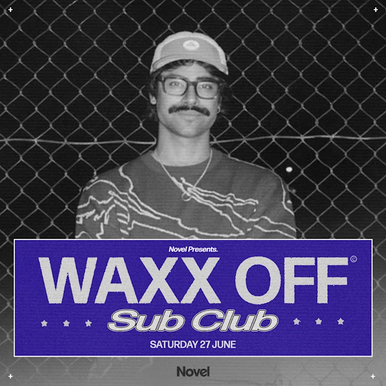 Novel Presents WAXX OFF