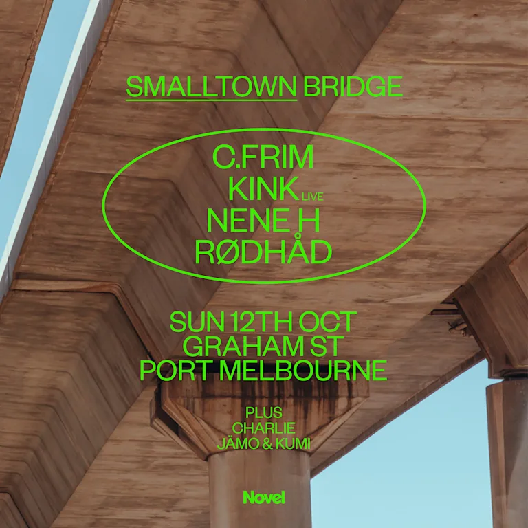smalltown Bridge with C.FRIM, KiNK, Nene H + Rødhåd