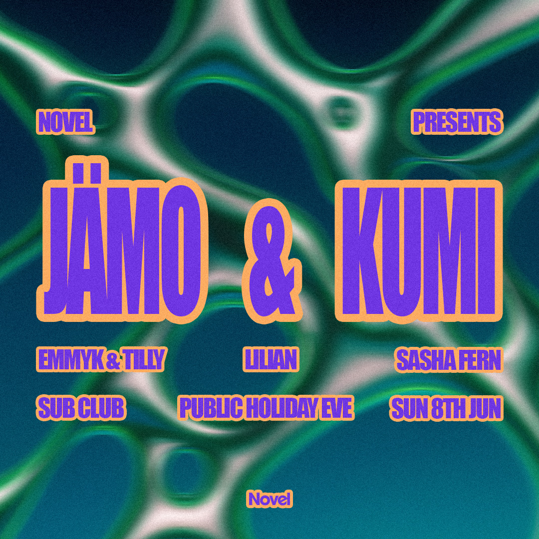 Novel presents JÄMO & Kumi (Public Holiday Eve)