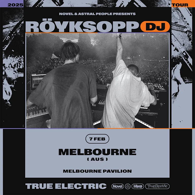 Novel & Astral People presents Röyksopp (DJ)