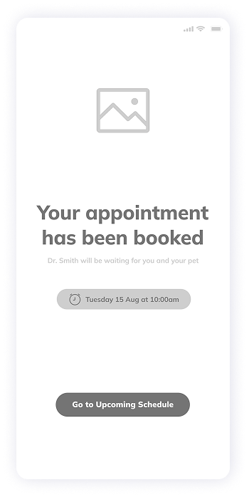 VetPet app appointment booking confirmation screen wireframe