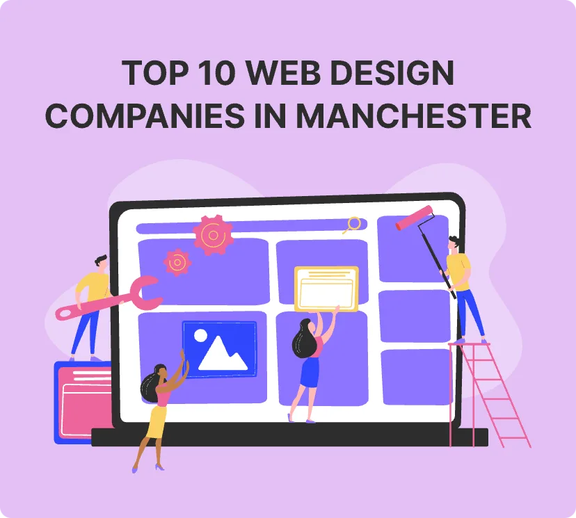 Top 10 website design companies in Manchester