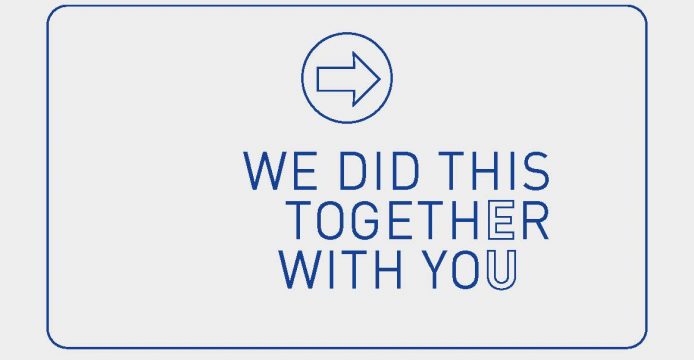We did this together with you