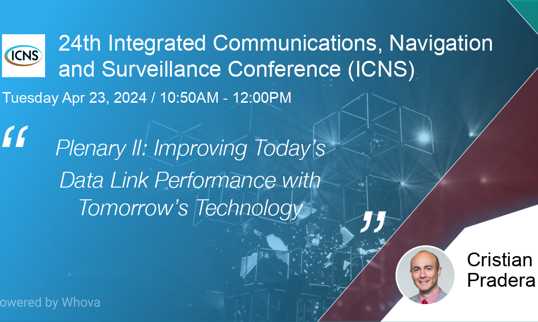 24th Integrated Communications, Navigation and Surveillance Conference (ICNS)