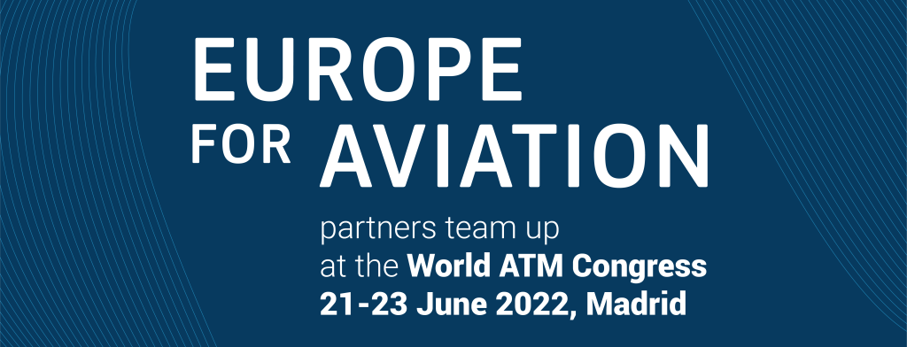 Europe For Aviation at World ATM Congress 2022
