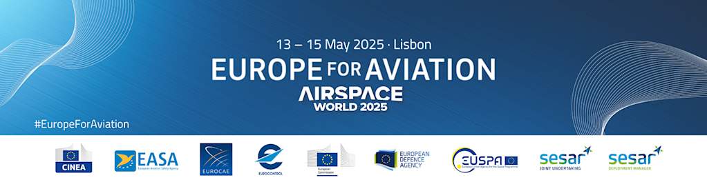 “Europe for Aviation” partners are looking forward to meeting you at Airspace World 2025