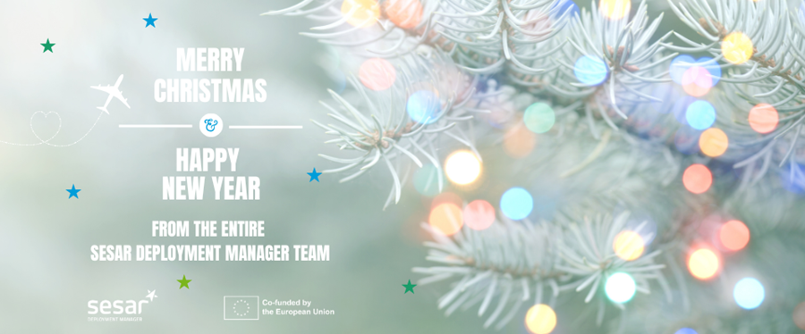 Modernising Air Traffic Management As One - News and Views from SESAR Deployment Manager - edition 4