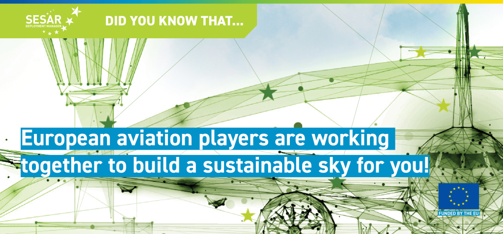 Did You Know That… European aviation players are building a sustainable sky together for you? #DYKT