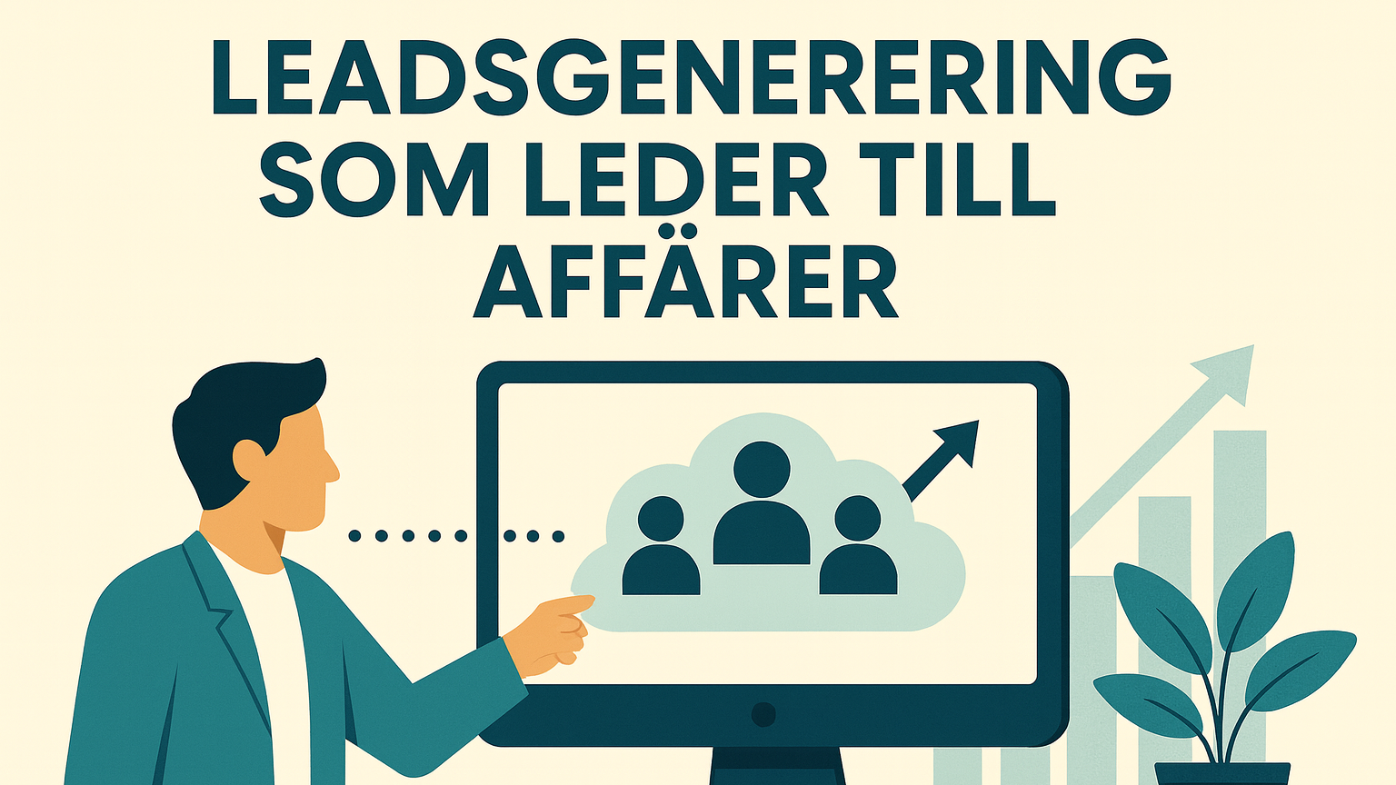 Cover Image for Leadsgenerering som leder till affärer