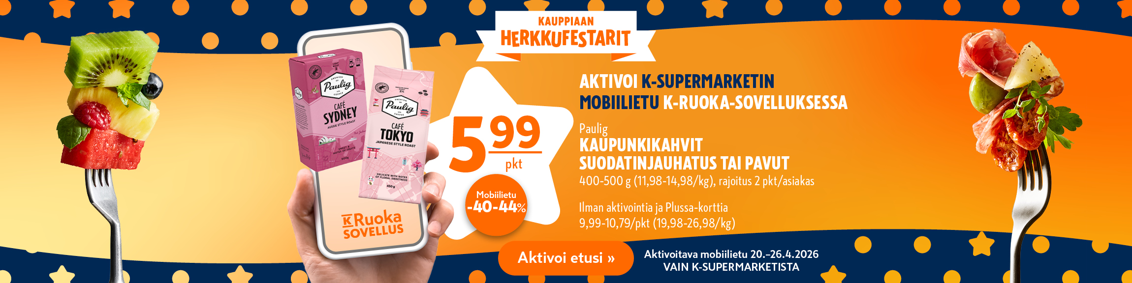 Oranssi mainos K-Supermarketille, jossa mainostetaan Paulig Café Sydneyä ja Tokyo-kahvia hintaan 5,99 dollaria ja 40–44 %:n mobiilialennuksella.