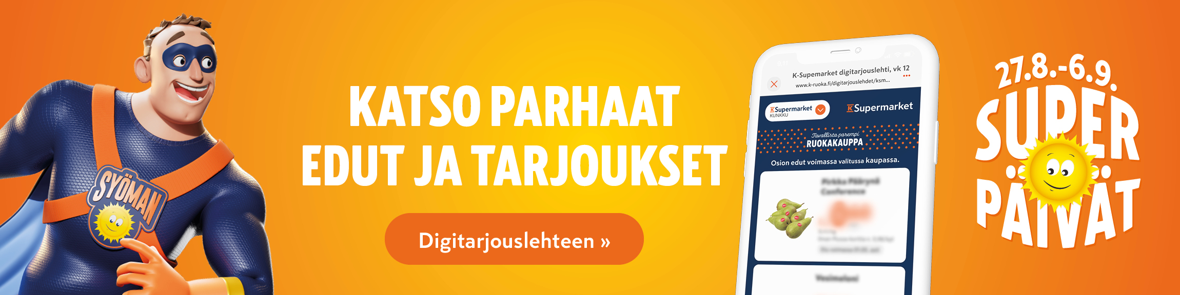 K-Supermarket Superpäivät - Syötävän hyviä tarjouksia!