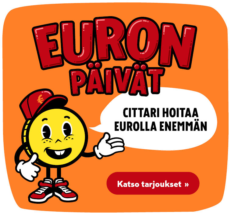 Cittari hoitaa eurolla enemmän 13.-15.4.2026 – Tervetuloa!