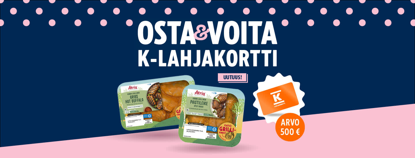 Osta K-Supermarketista Atria Kanan uutuuksia ja voita 500 € arvoinen K-lahjakortti