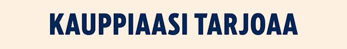 Kauppiaasi tarjoaa