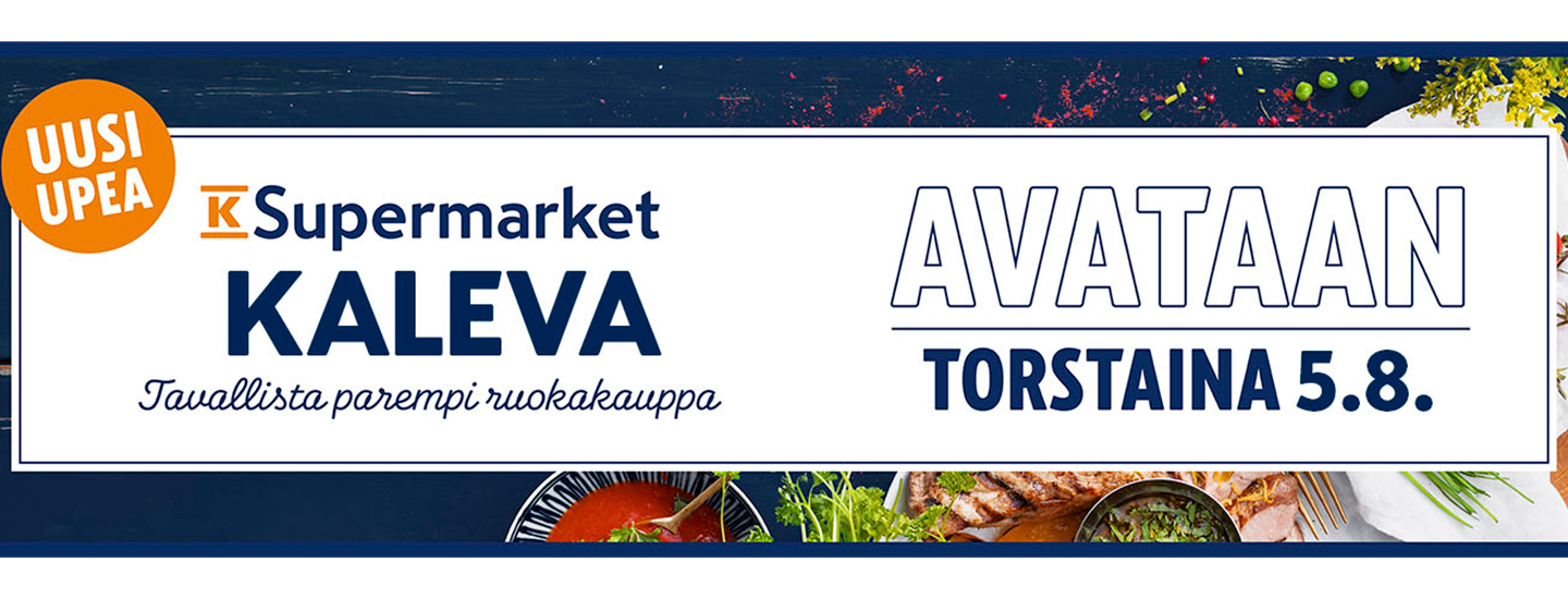 Nopean asioinnin ja iloisen palvelun K-Supermarket Kaleva avautuu 