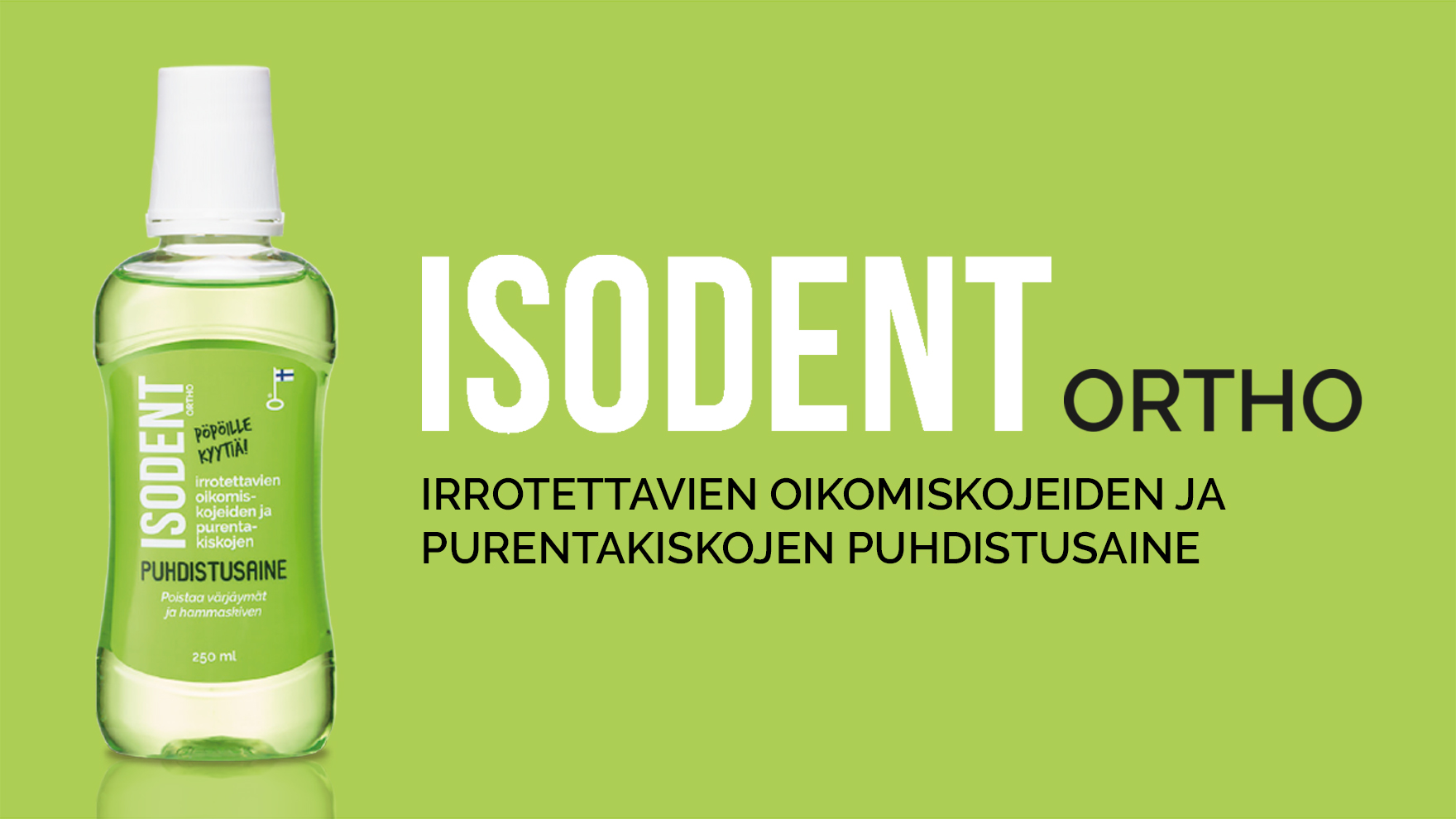 Irrotettavien oikomiskojeiden ja purentakiskojen puhdistusaine