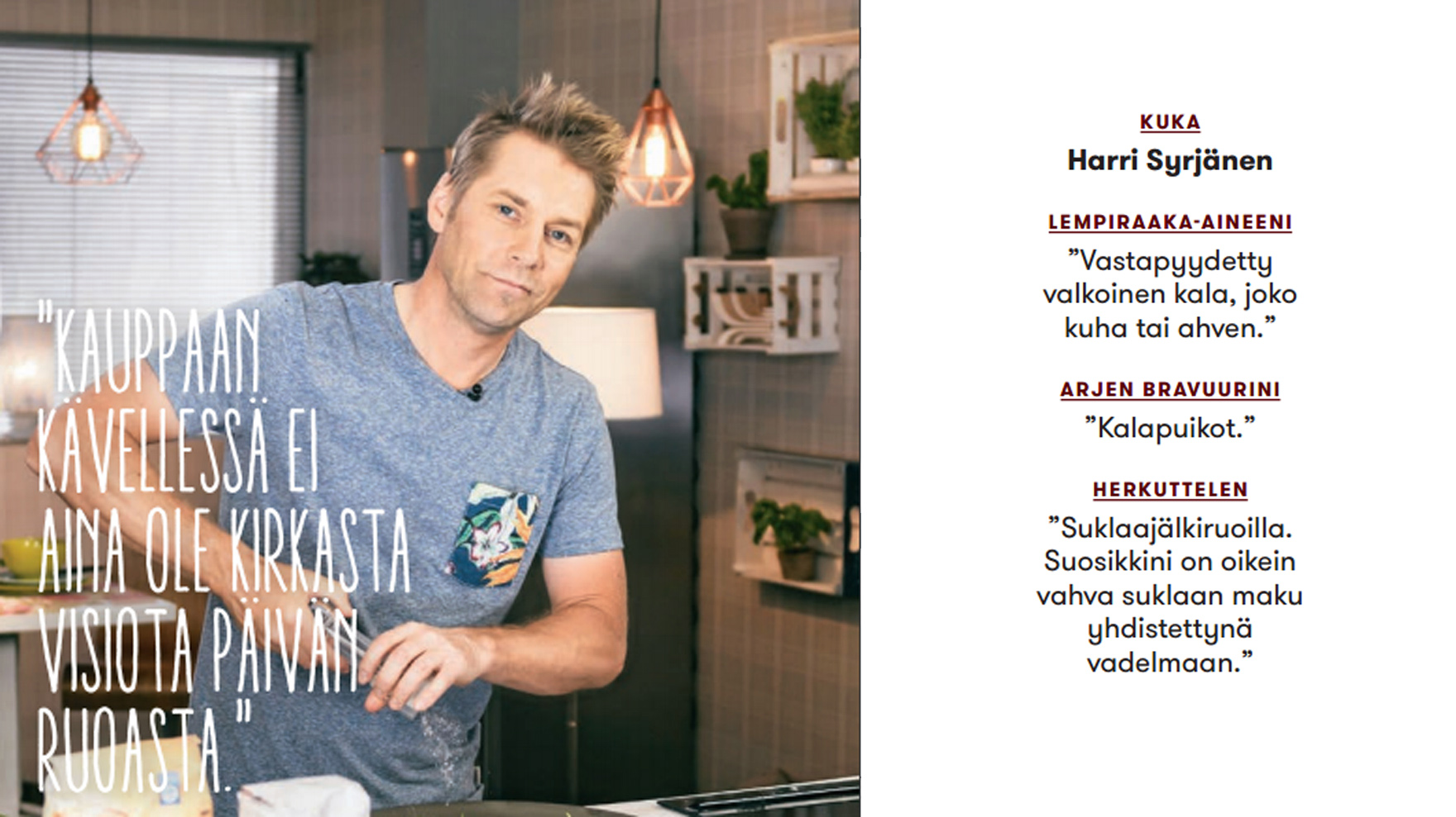 Suosikit toimivat ammattikokin arjessa