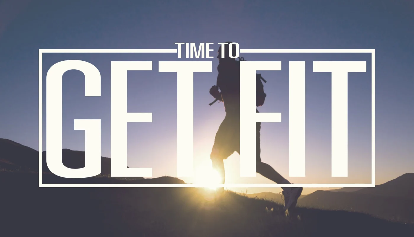 time to get fit