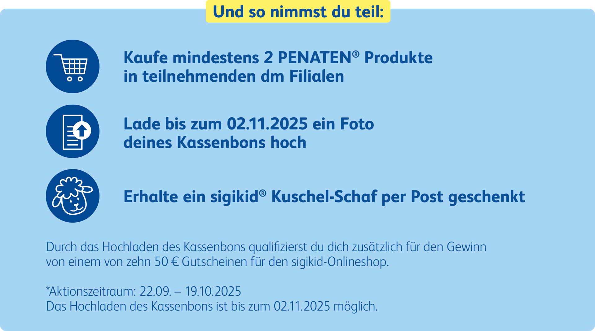 Kaufe mindestens 2 PENATEN® Produkte in teilnehmenden dm Filialen, erhalte ein Sigikid Kuschel-Schaf geschenkt.