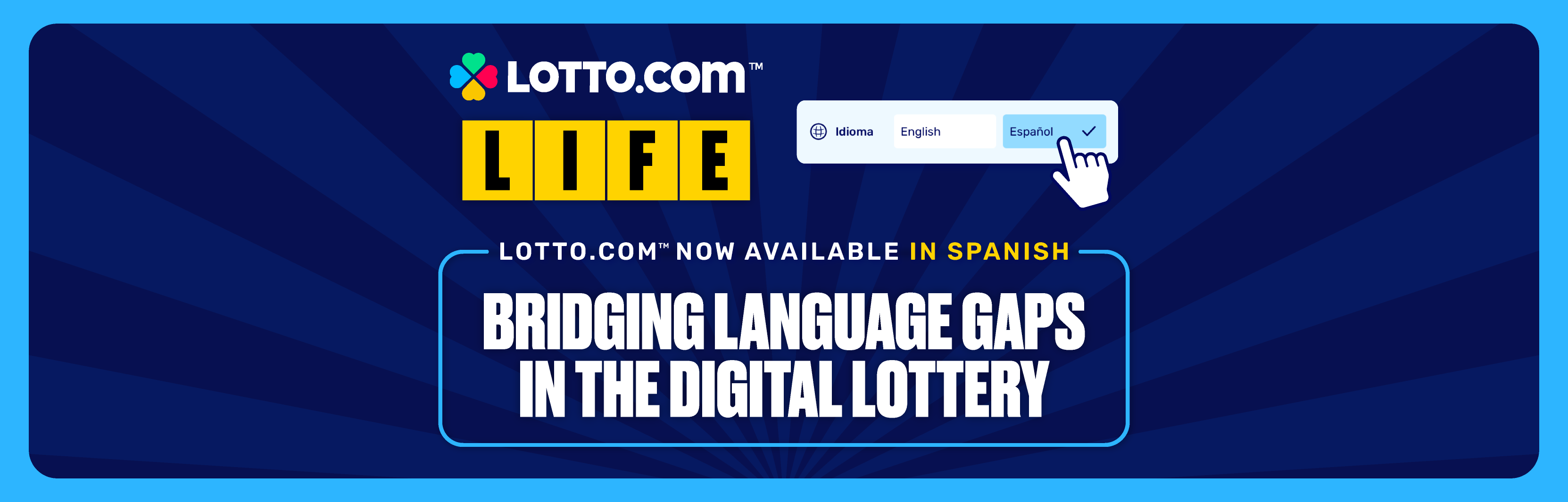 Lotto.com™ Now Available in Spanish: Bridging Language Gaps in the Digital Lottery