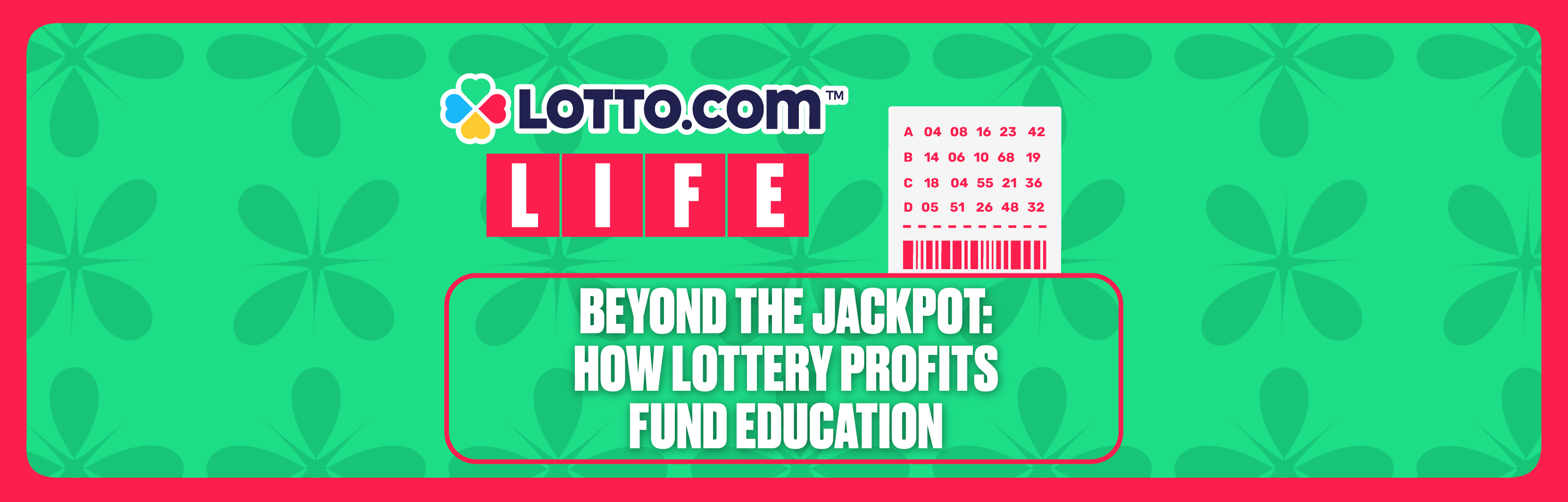 Beyond the Jackpot: How Lottery Profits Fund Education
