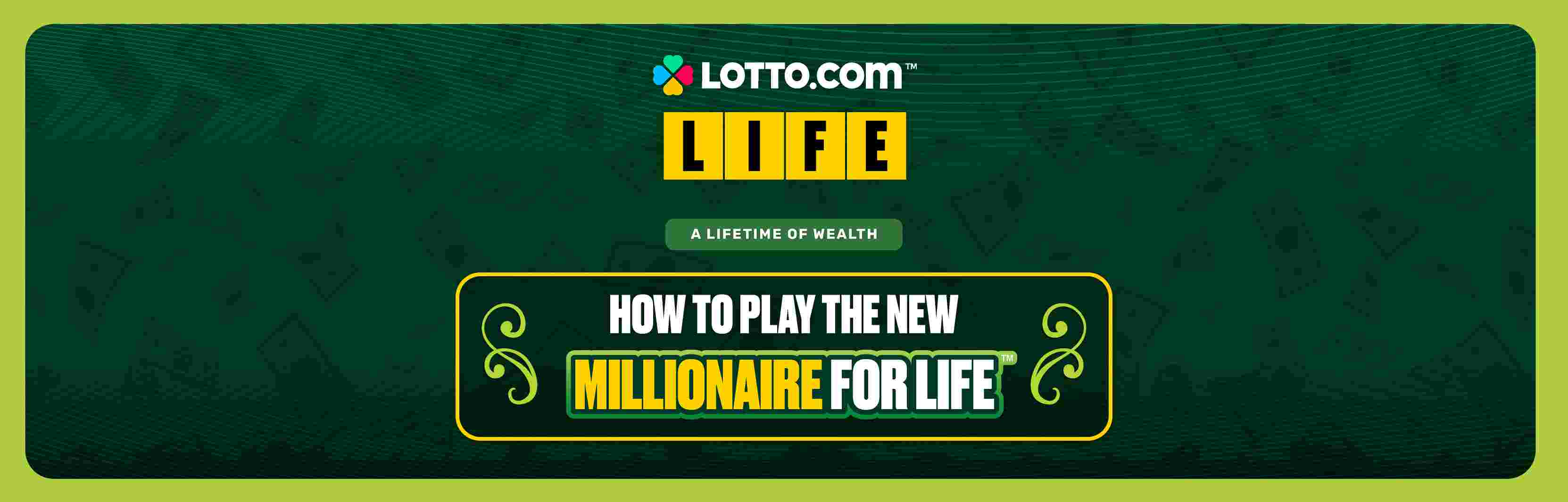 A Lifetime of Wealth: How to Play the New "Millionaire for Life" Game