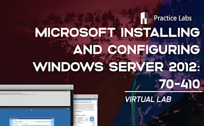 Microsoft Installing And Configuring Windows Server 12 70 410 Virtual Lab By Practice Labs Cybrary