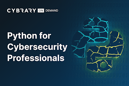 Python for Cybersecurity Professionals | Cybrary