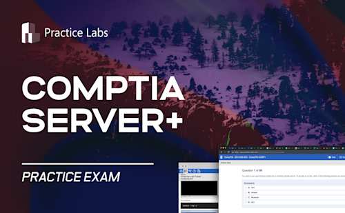 CompTIA Server+ Practice Test | Cybrary