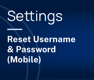 Reset your Username and Password