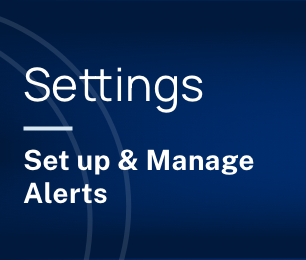 Set up and Manage Alerts