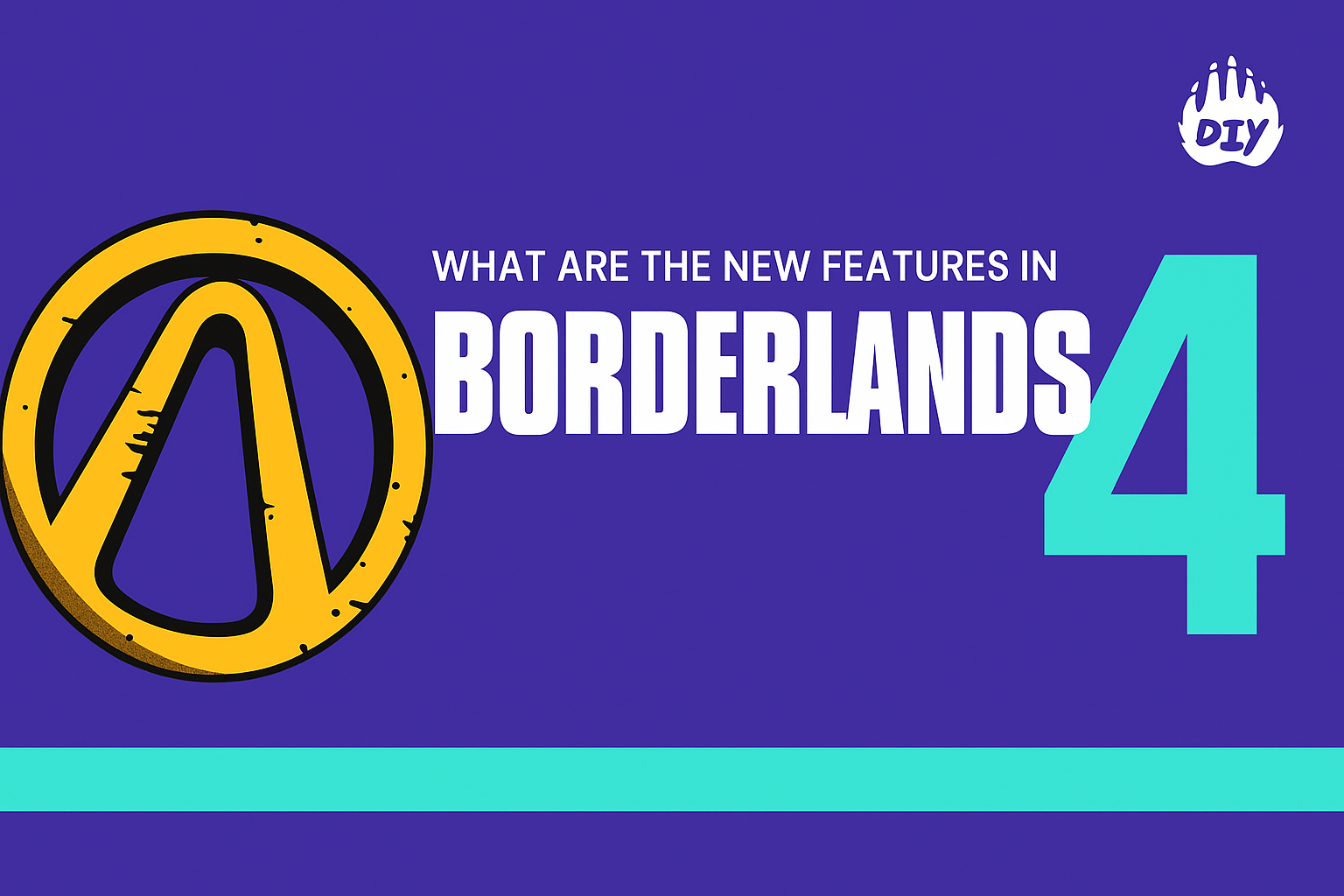 What does What Are the New Features in Borderlands 4? Everything We Know So Far mean? Meaning & Definition - DIY Blog
