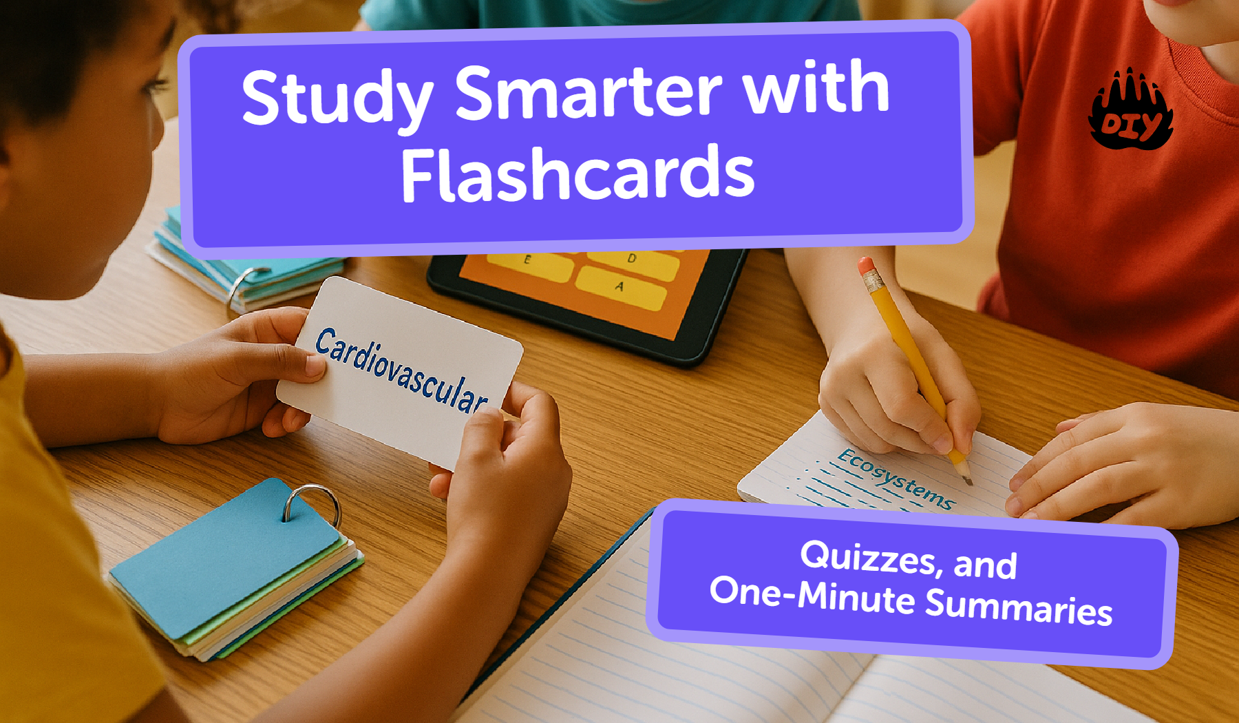 Study Smarter with Flashcards, Quizzes, and One-Minute Summaries