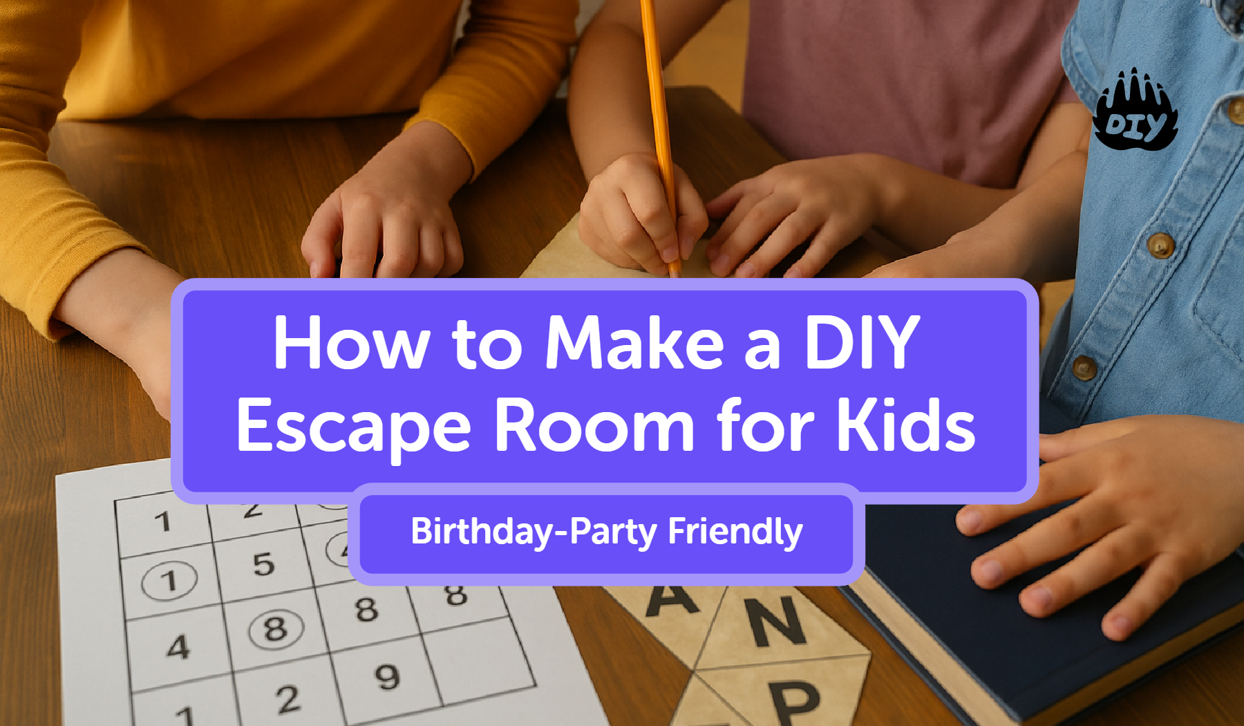 How to Make a DIY Escape Room for Kids (Birthday-Party Friendly)
