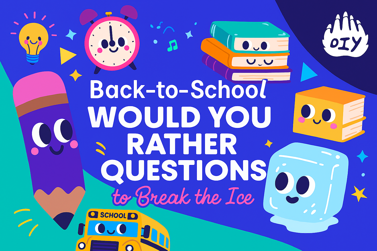 Back-to-School Would You Rather Questions to Break the Ice
