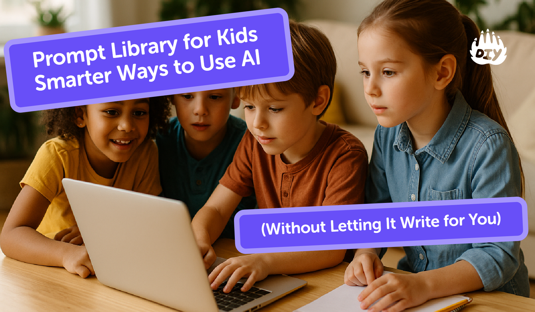 Prompt Library for Kids: Smarter Ways to Use AI (Without Letting It Write for You)