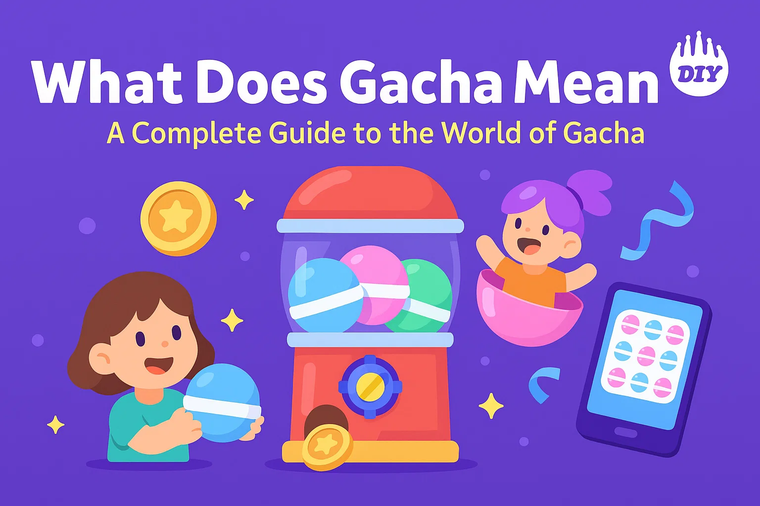 What Does Gacha Mean? – A Complete Guide to the World of Gacha