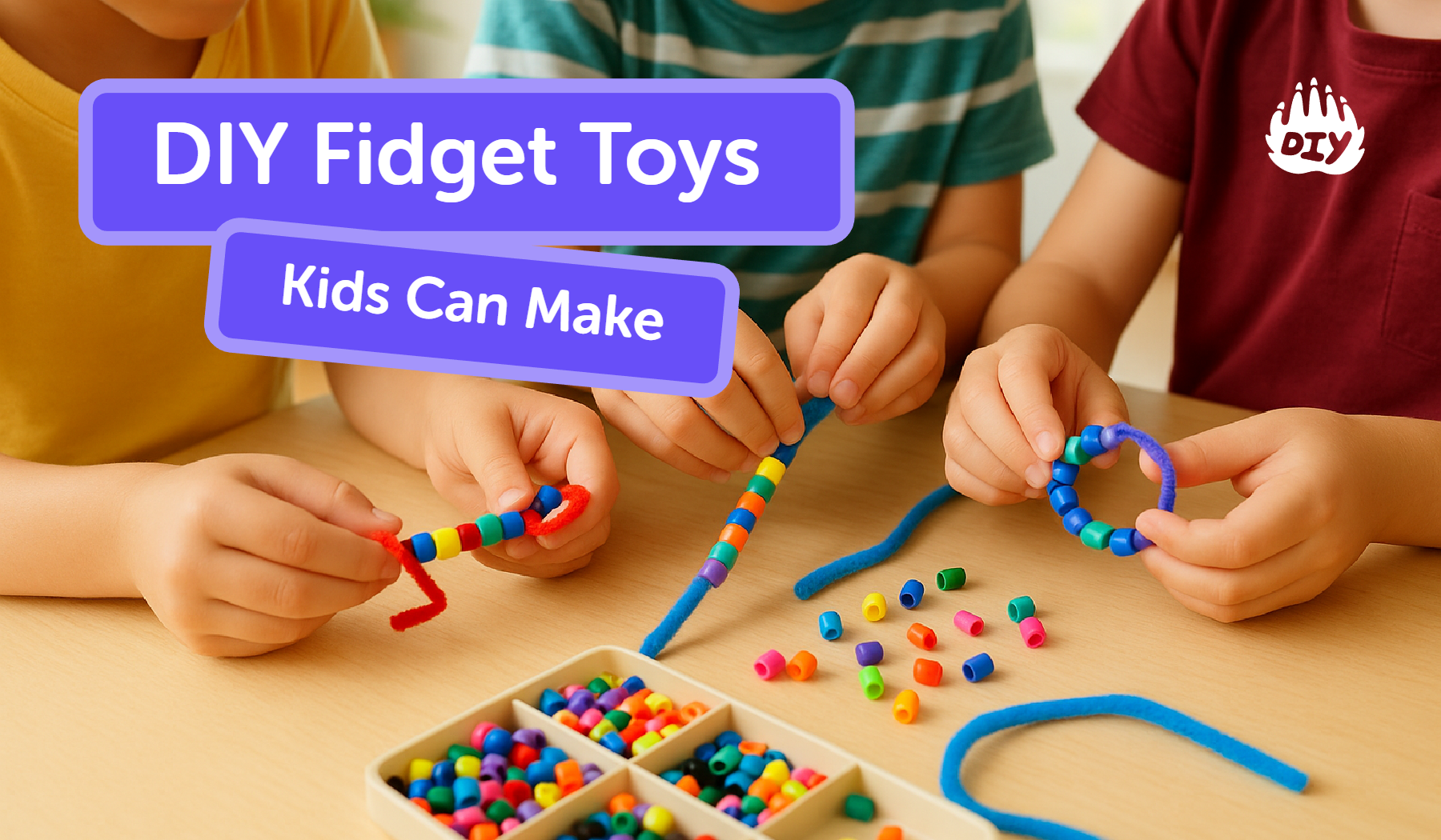 DIY Fidget Toys Kids Can Make (Classroom-Approved & Quiet)